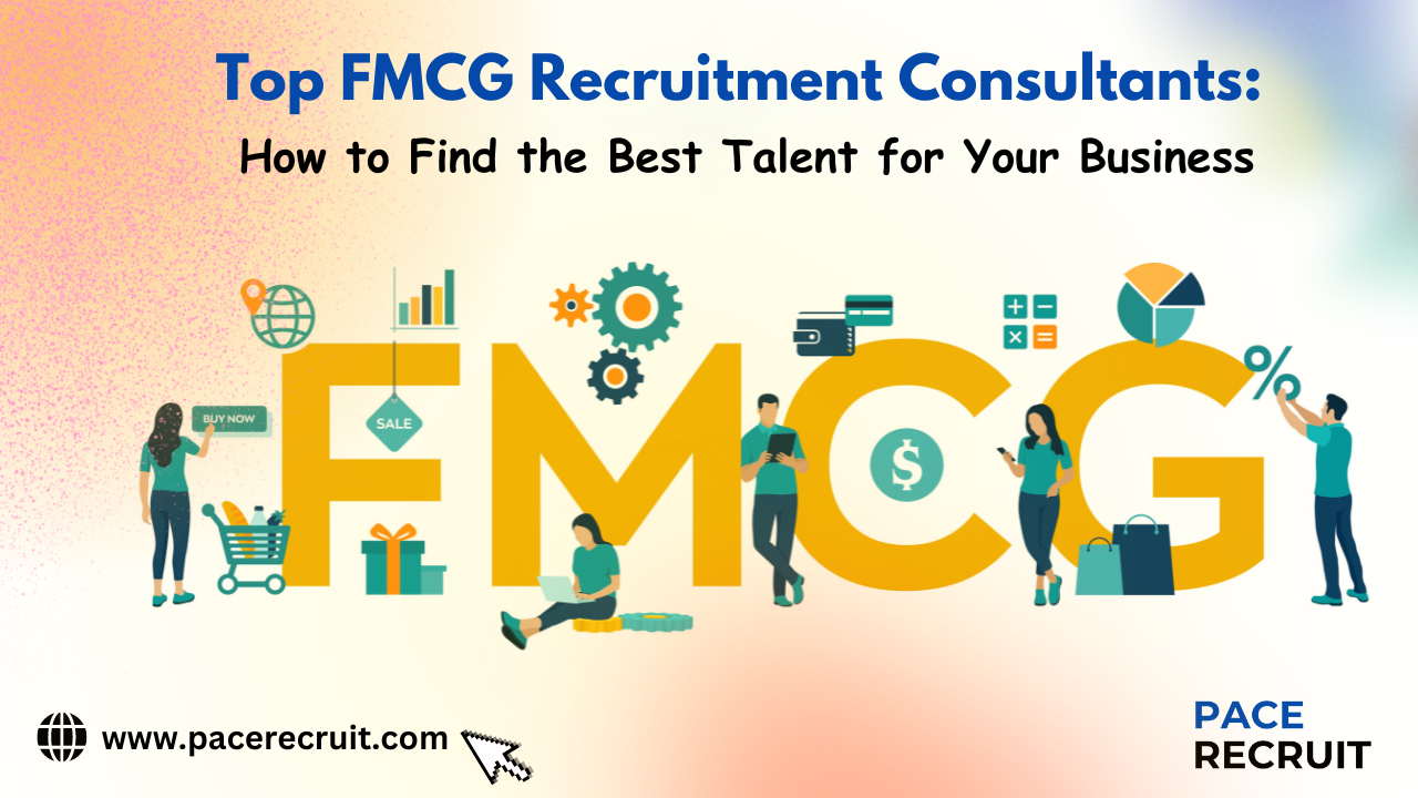 FMCG Recruitment Consultants