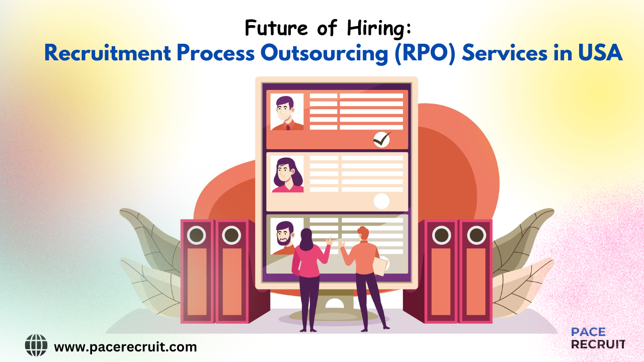 Recruitment Process Outsourcing (RPO) Services in USA