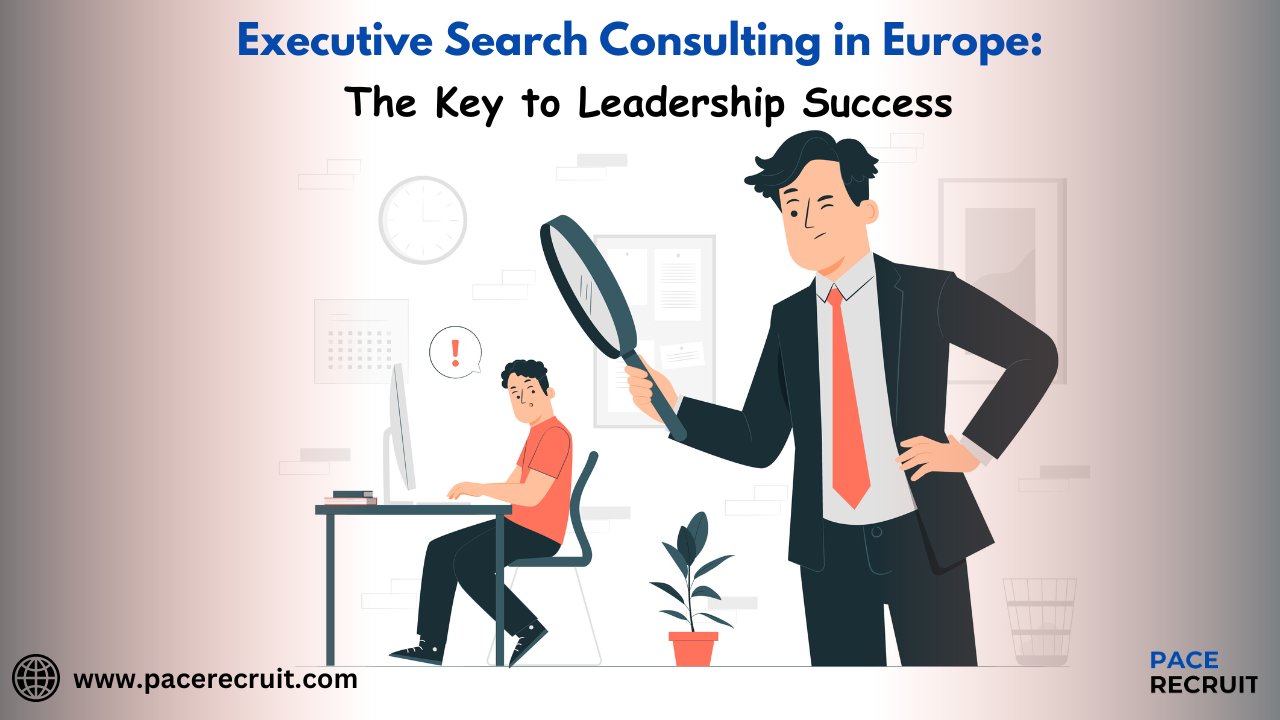 Executive Search Consulting in Europe