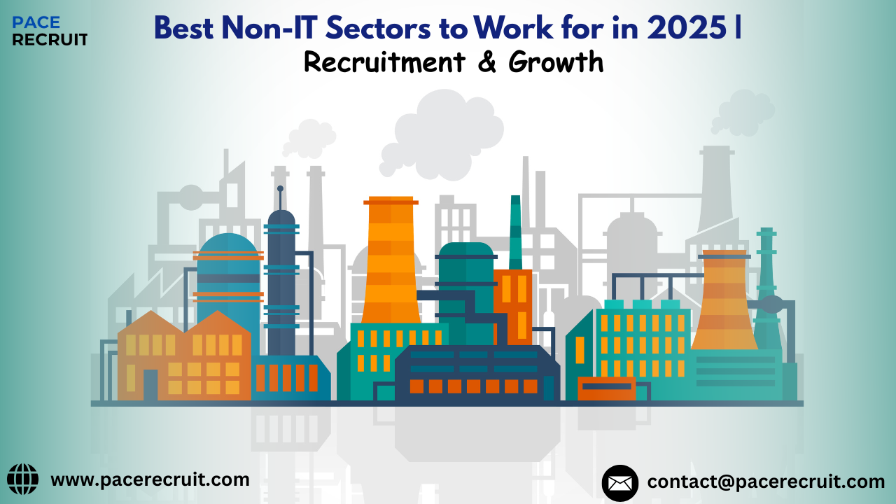 Best Non-IT Sectors to Work for in 2025