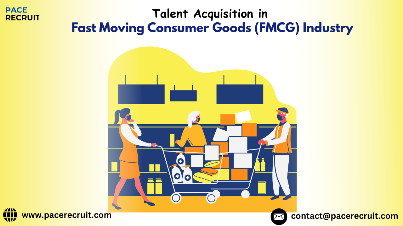 Talent Acquisition in FMCG