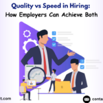 Quality vs Speed in Hiring