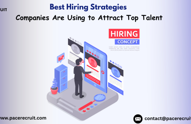 best-hiring-strategies-to-attract-top-talent