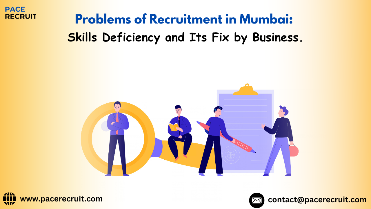 Mumbai Recruitment Challenges