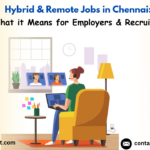 Hybrid and Remote Work in Chennai