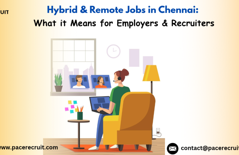 Hybrid and Remote Work in Chennai