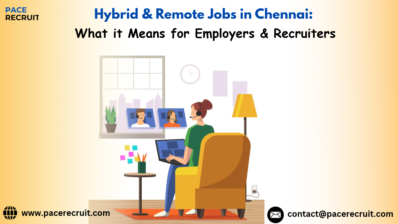 Hybrid and Remote Work in Chennai